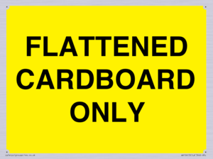 FLATTENED CARDBOARD ONLY